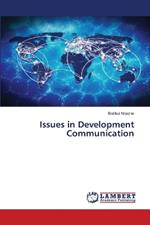 Issues in Development Communication