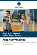 Arbeitsgymnastik