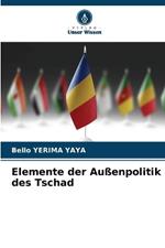 Elemente der Außenpolitik des Tschad