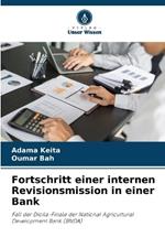 Fortschritt einer internen Revisionsmission in einer Bank