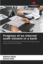 Progress of an internal audit mission in a bank