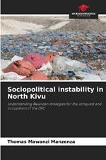 Sociopolitical instability in North Kivu