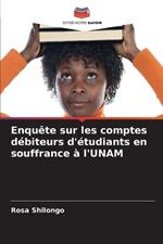 Enquête sur les comptes débiteurs d'étudiants en souffrance à l'UNAM