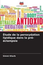 Étude de la peroxydation lipidique dans la pré-éclampsie