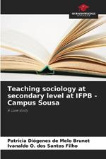 Teaching sociology at secondary level at IFPB - Campus Sousa