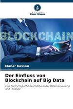 Der Einfluss von Blockchain auf Big Data