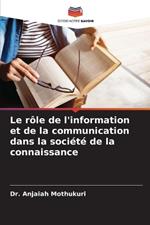 Le rôle de l'information et de la communication dans la société de la connaissance