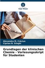 Grundlagen der klinischen Chemie - Vorlesungsskript für Studenten