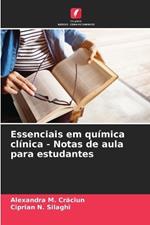 Essenciais em química clínica - Notas de aula para estudantes