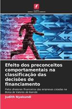 Efeito dos preconceitos comportamentais na classificação das decisões de financiamento