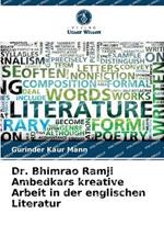 Dr. Bhimrao Ramji Ambedkars kreative Arbeit in der englischen Literatur