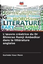 L'oeuvre créatrice du Dr Bhimrao Ramji Ambedkar dans la littérature anglaise