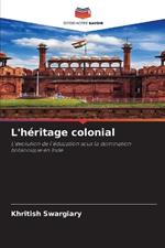 L'héritage colonial