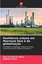 Resiliência urbana em Marrocos face à da globalização