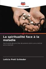 La spiritualité face à la maladie