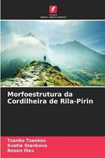 Morfoestrutura da Cordilheira de Rila-Pirin