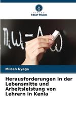 Herausforderungen in der Lebensmitte und Arbeitsleistung von Lehrern in Kenia