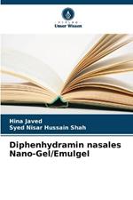 Diphenhydramin nasales Nano-Gel/Emulgel