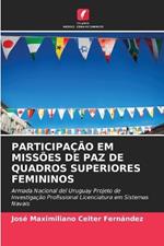 Participação Em Missões de Paz de Quadros Superiores Femininos