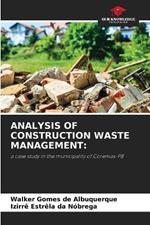 Analysis of Construction Waste Management