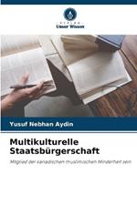 Multikulturelle Staatsbürgerschaft