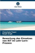 Bewertung des Einsatzes von IKT im Lehr-Lern-Prozess