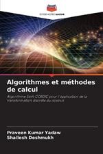 Algorithmes et méthodes de calcul