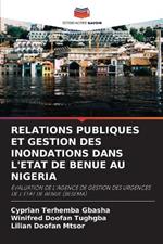 Relations Publiques Et Gestion Des Inondations Dans l'Etat de Benue Au Nigeria