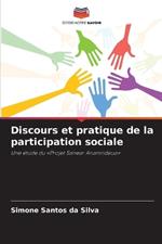 Discours et pratique de la participation sociale