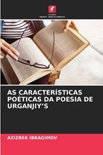 As Características Poéticas Da Poesia de Urganjiy's