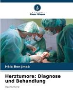 Herztumore: Diagnose und Behandlung