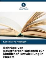 Beiträge von Bauernorganisationen zur ländlichen Entwicklung in Mezam