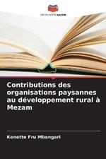 Contributions des organisations paysannes au développement rural à Mezam