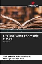 Life and Work of Antonio Maceo