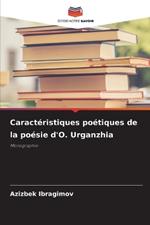 Caractéristiques poétiques de la poésie d'O. Urganzhia