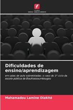 Dificuldades de ensino/aprendizagem