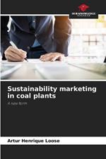 Sustainability marketing in coal plants