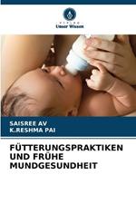 Fütterungspraktiken Und Frühe Mundgesundheit