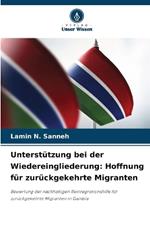 Unterstützung bei der Wiedereingliederung: Hoffnung für zurückgekehrte Migranten