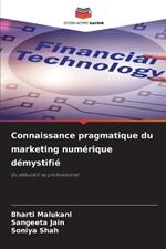 Connaissance pragmatique du marketing numérique démystifié