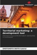 Territorial marketing: a development tool