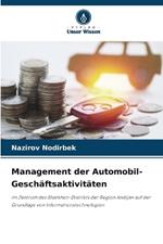 Management der Automobil-Geschäftsaktivitäten