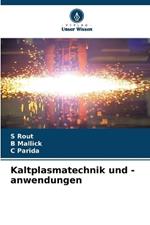 Kaltplasmatechnik und -anwendungen