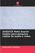 AVQUICK Meta Search Engine para pesquisa rápida de áudio e vídeo