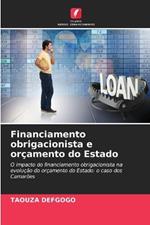 Financiamento obrigacionista e orçamento do Estado