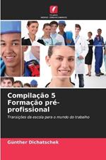 Compilação 5 Formação pré-profissional