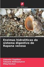 Enzimas hidrolíticas do sistema digestivo de Rapana venosa