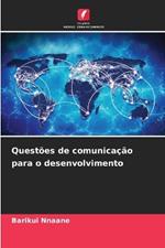 Questões de comunicação para o desenvolvimento