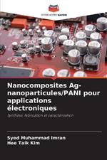 Nanocomposites Ag-nanoparticules/PANI pour applications électroniques