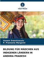 Bildung Für Mädchen Aus Indigenen Ländern in Andhra Pradesh